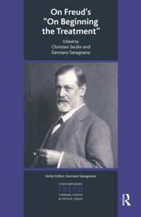 The International Psychoanalytical Association Contemporary Freud Turning Points and Critical Issues Series