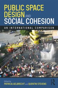 Public Space Design and Social Cohesion