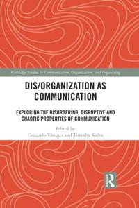 Routledge Studies in Communication, Organization, and Organizing
