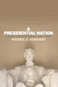 Presidential Nation