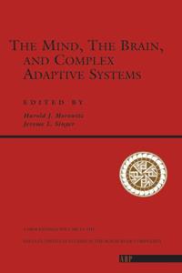 Mind, The Brain And Complex Adaptive Systems