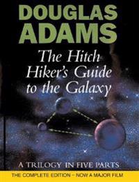 The Hitchiker's guide to the galaxy : a trilogy in five parts