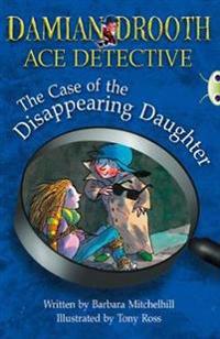 BC Brown A/3C Damian Drooth: The Case of the Disappearing Daughter
