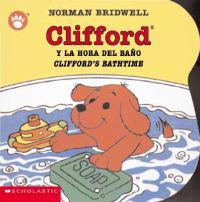 Clifford y la Hora del Bano/Clifford's Bathtime