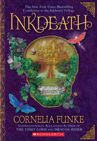 Inkdeath (Inkheart Trilogy, Book 3)