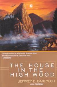 The House in the High Wood