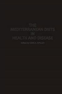 The Mediterranean Diets in Health and Disease