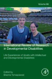 Life Experiences of Adults with Intellectual and Developmental Disabilities