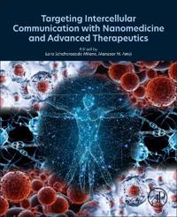 Targeting Intercellular Communication with Nanomedicine and Advanced Therapeutics