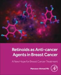 Retinoids as Anti-cancer Agents in Breast Cancer