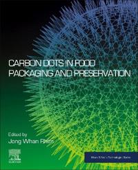 Carbon Dots in Food Packaging and Preservation