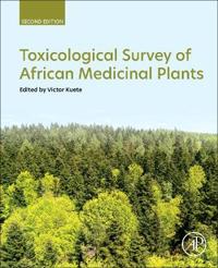 Toxicological Survey of African Medicinal Plants