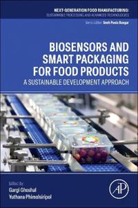 Biosensors and Smart Packaging for Food Products