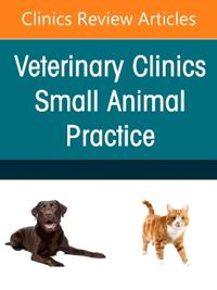 Orthopedics for the Small Animal Practitioner, An Issue of Veterinary Clinics of North America: Small Animal Practice