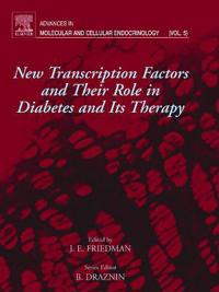 New Transcription Factors and Their Role in Diabetes and Therapy