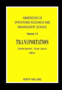 Handbooks in Operations Research and Management Science: Transportation