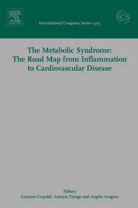The Metabolic Syndrome: The Road Map from Inflammation to Cardiovascular Disease, ICS 1303