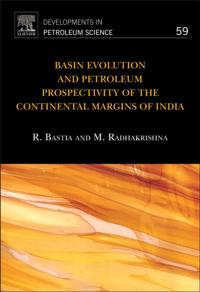 Basin Evolution and Petroleum Prospectivity of the Continental Margins of India