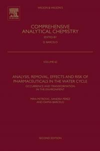 Analysis, Removal, Effects and Risk of Pharmaceuticals in the Water Cycle