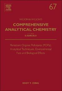 Persistent Organic Pollutants (POPs): Analytical Techniques, Environmental Fate and Biological Effects