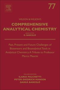 Past, Present and Future Challenges of Biosensors and Bioanalytical Tools in Analytical Chemistry: A Tribute to Professor Marco Mascini