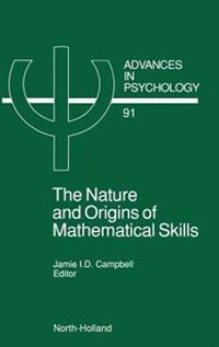 The Nature and Origin of Mathematical Skills