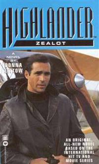 Highlander(TM): Zealot