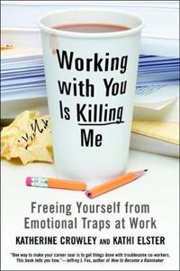 Working With You Is Killing Me