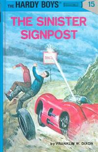 Hardy Boys 15: the Sinister Signpost
