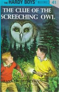 Hardy Boys 41: The Clue of the Screeching Owl