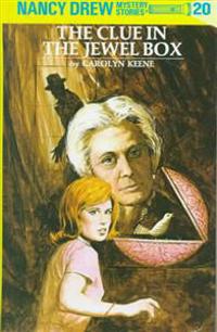 Nancy Drew 20: the Clue in the Jewel Box