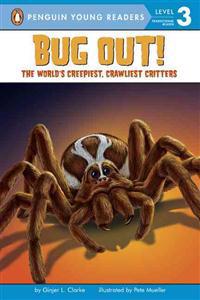 Bug Out!