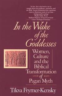 In the Wake of the Goddesses