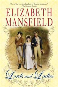 Lords and Ladies: A Very Dutiful Daughter, the Counterfeit Husband and the Bartered Bride
