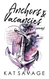 Anchors & Vacancies: Poems