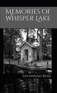 Memories of Whisper Lake: A Holiday Novel