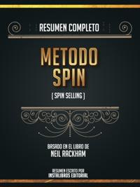 Resumen Completo: Metodo Spin (Spin Selling) - Basado En El Libro De Neil Rackham