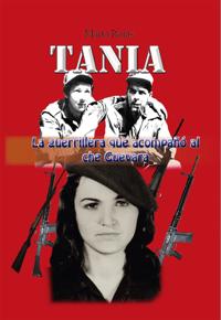 Tania, la guerrillera que acompano al che Guevara