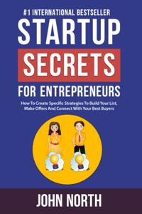 Evolvepreneur Secrets for Entrepreneurs: How To Create Specific Strategies To Build Your List, Make Offers And Connect With Your Best Buyers