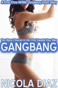 Too Many Choices in Her FIrst Sweaty Four Man Gangbang