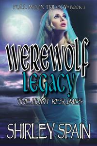 Werewolf Legacy: The Hunt Resumes