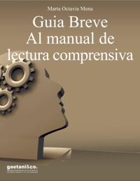Guia breve al Manual de Lectura Comprensiva