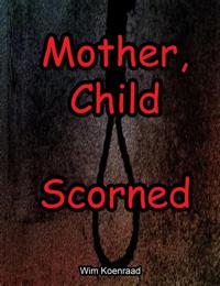 Mother, Child Scorned