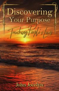 Discovering Your Purpose: Touching People's Lives