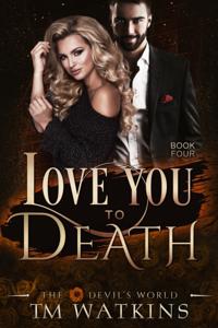 Love You To Death