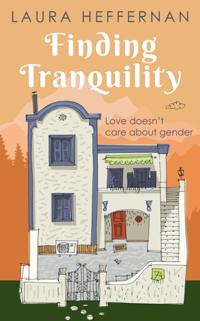 Finding  Tranquility: a Trans Love Story