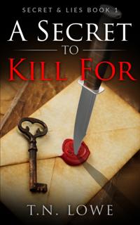 Secret To Kill For Secret and Lies Book One