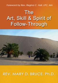 Art, Skill, & Spirit of Follow-Through