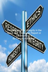 Handbook for Integrity in the News and Those Who Report or Comment on it