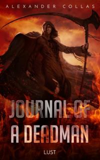 Journal of a Deadman: Lust